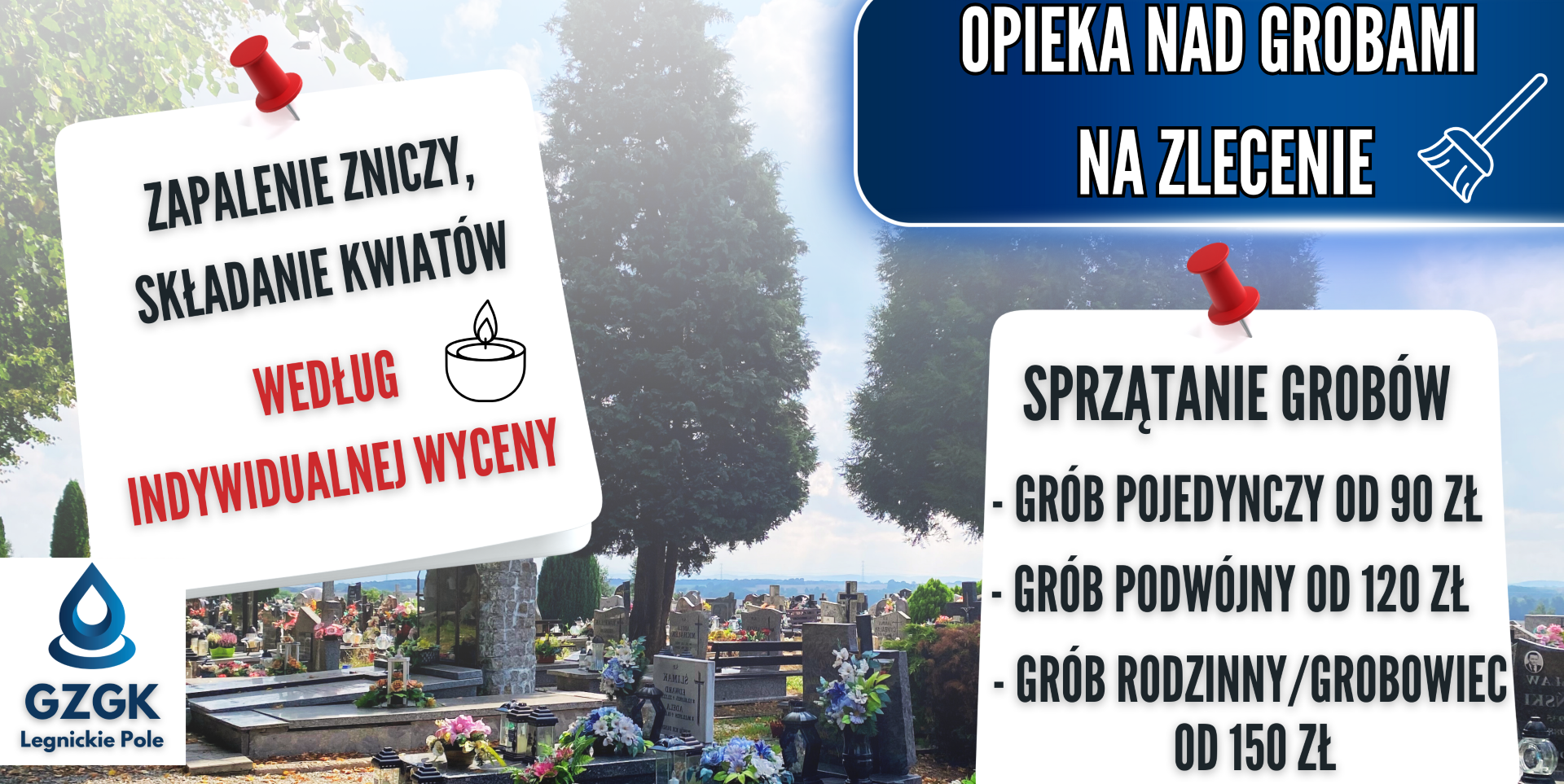 Plakat informacyjny GZGK o ofercie opieki nad grobami, zawierający ceny za sprzątanie oraz informację o indywidualnej wycenie zapalania zniczy i składania kwiatów.